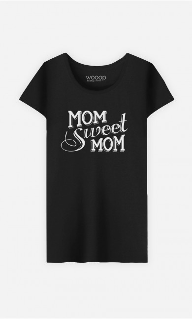 T-Shirt Femme Mom Sweet Mom