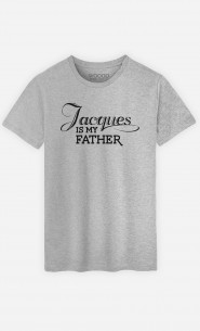 T-Shirt Homme Jacques is my Father