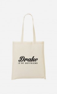Tote Bag Drake is my boyfriend