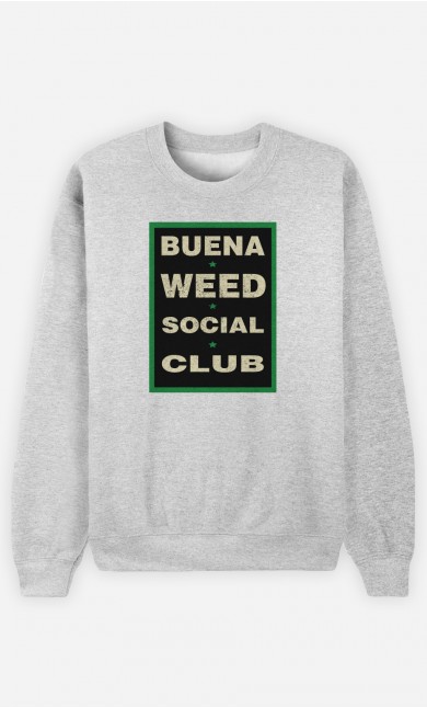 Sweat Buena Weed Social Club