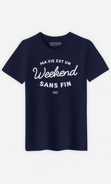 T-Shirt Un Weekend Sans Fin
