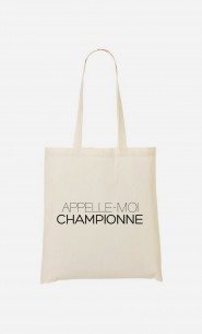 Tote Bag Appelle-Moi Championne