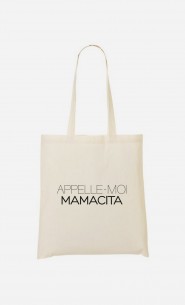 Tote Bag Appelle-Moi Mamacita