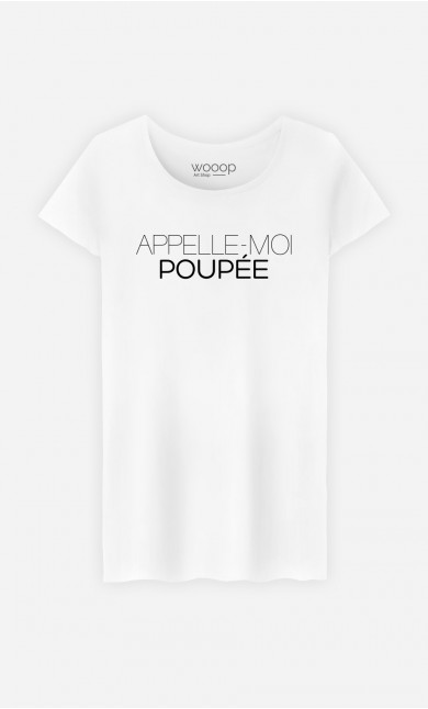 T-Shirt Appelle-Moi Poupée