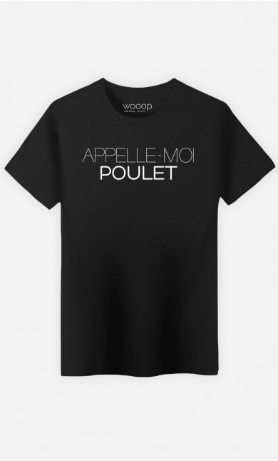 T-Shirt Appelle-Moi Poulet