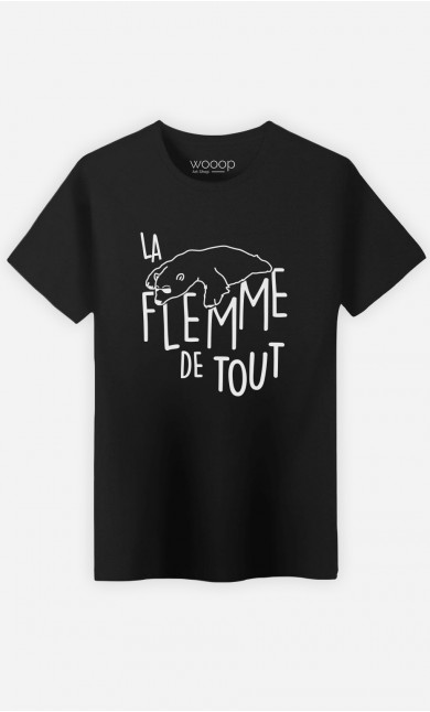 T-Shirt La Flemme de Tout