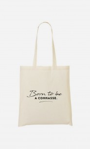 Tote Bag Born To Be a Connasse