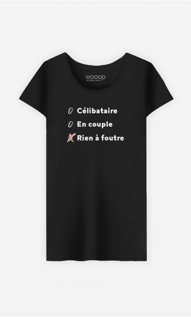 T-Shirt Célibataire, En Couple, Rien à Foutre