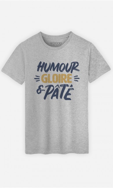 T-Shirt Humour Gloire et Pâté