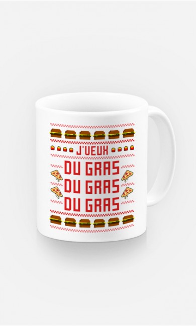 Mug J'veux Du Gras