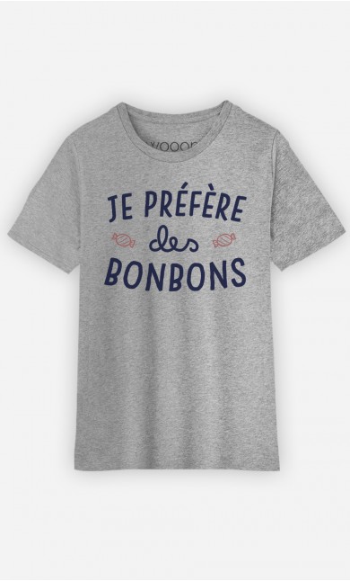 T-Shirt Je Préfère Des Bonbons