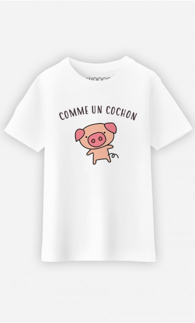 T-Shirt Comme Un Cochon