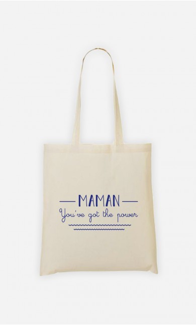 Tote Bag Maman You've Got The Power