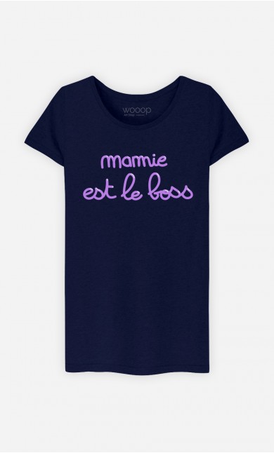 T-Shirt Mamie Est Le Boss