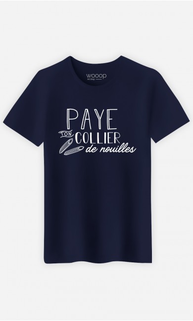 T-Shirt Paye Ton Collier De Nouilles