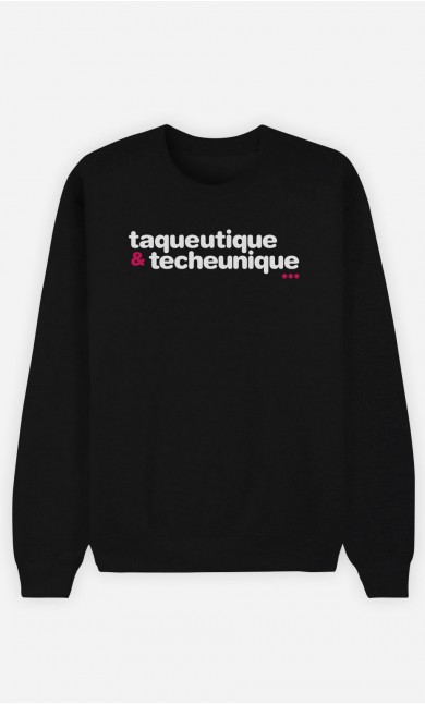 Sweat Noir Taqueutique Et Techeunique