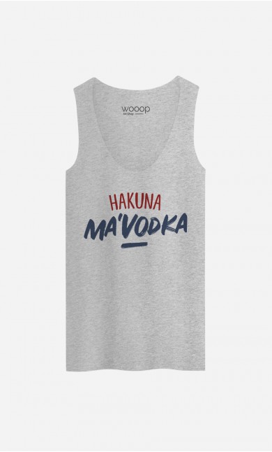 Débardeur Hakuna Ma’vodka 