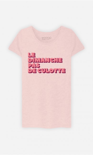 T-Shirt Le Dimanche Pas De Culotte 