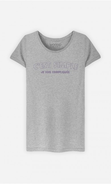 T-Shirt Gris C'est Simple Je Suis Compliquée
