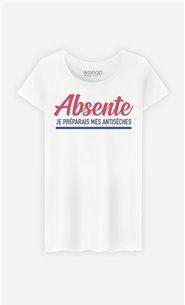 T-Shirt Femme Absente : Je Préparais Mes Antisèches