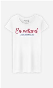 T-Shirt Femme En Retard : J'ai Pris Deux P'tits Dej'