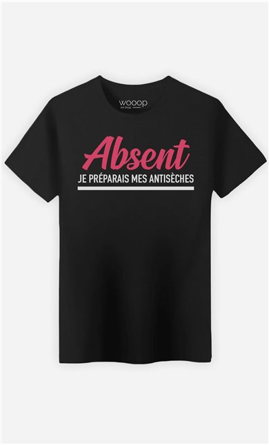 T-Shirt Homme Absent : Je Préparais Mes Antisèches