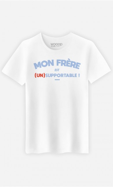 T-Shirt Homme Mon Frère Est (Un)Supportable
