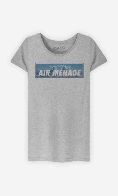 T-Shirt Femme Championne de Air Ménage