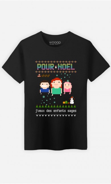 T-Shirt Homme Pour Noël, j'veux des enfants sages