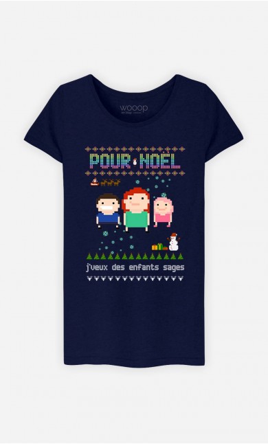 T-Shirt Femme Pour Noël, j'veux des enfants sages