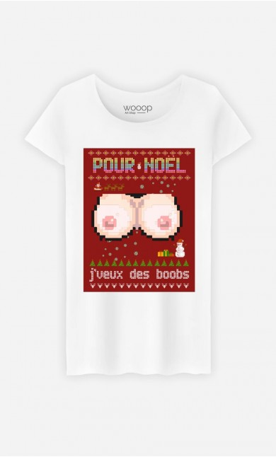 T-Shirt Femme Pour Noël, j'veux des boobs