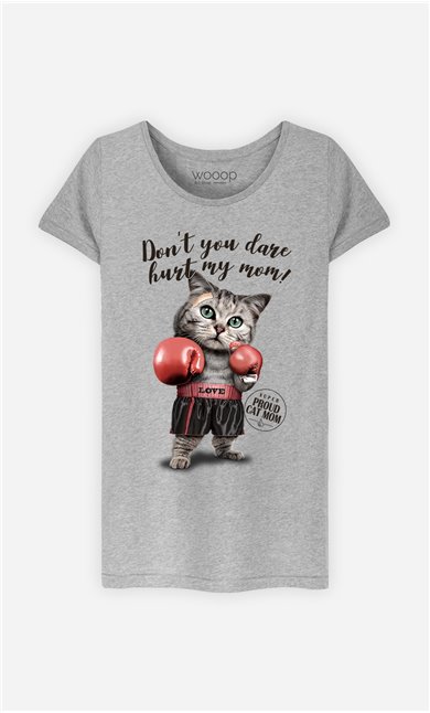 T-Shirt Gris Femme Don't you dare hurt my mom