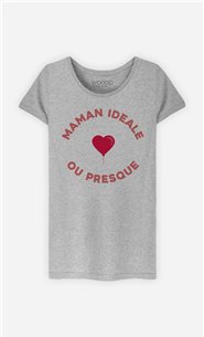 T-Shirt Femme Maman Idéale ou presque