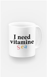 Mug I Need Vitamine Sea