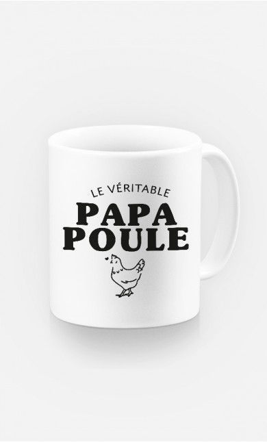 Mug Le Véritable Papa Poule