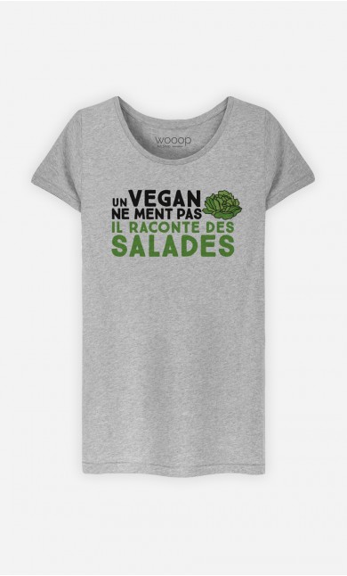 T-Shirt Femme Un vegan ne ment pas