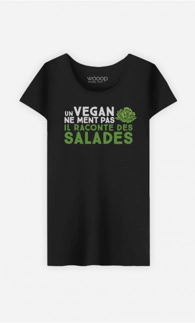 T-Shirt Femme Un vegan ne ment pas