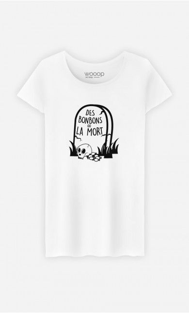 T-Shirt Femme Des Bonbons ou la Mort