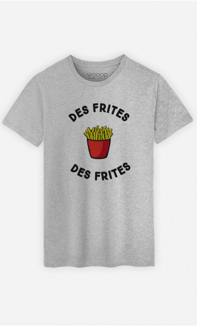 T-Shirt Homme Des frites des frites