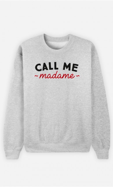Sweat Femme Call me Madame