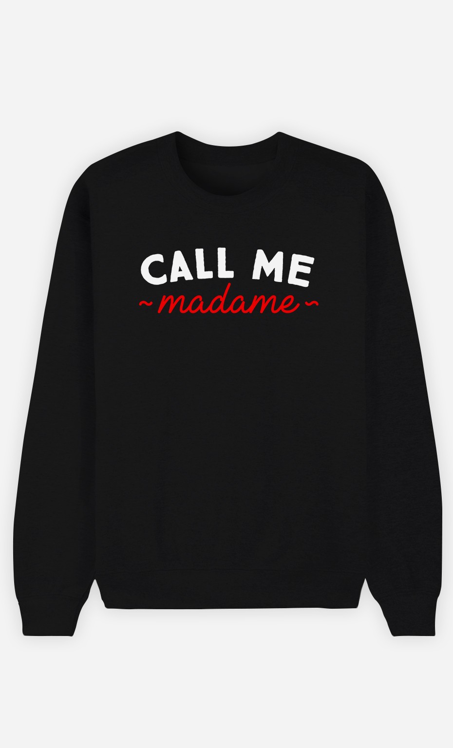 Sweat Femme MADAME - Femme 