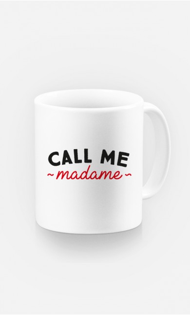 Mug Call me Madame
