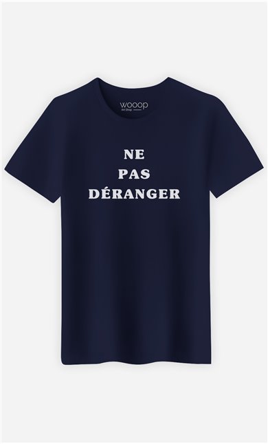 T-Shirt Homme Ne Pas Déranger