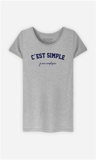 T-Shirt Femme C'est Simple Je Suis Compliquée