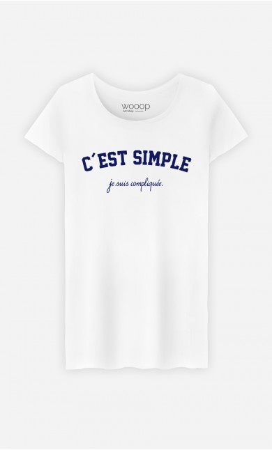 T-Shirt Femme C'est Simple Je Suis Compliquée