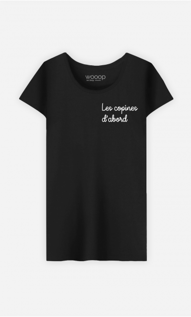 T-Shirt Femme Les copines d'abord - Brodé