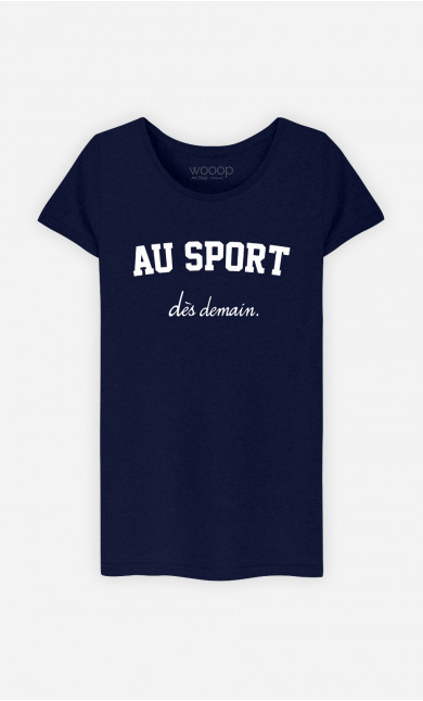 T-Shirt Femme Au Sport Dès Demain