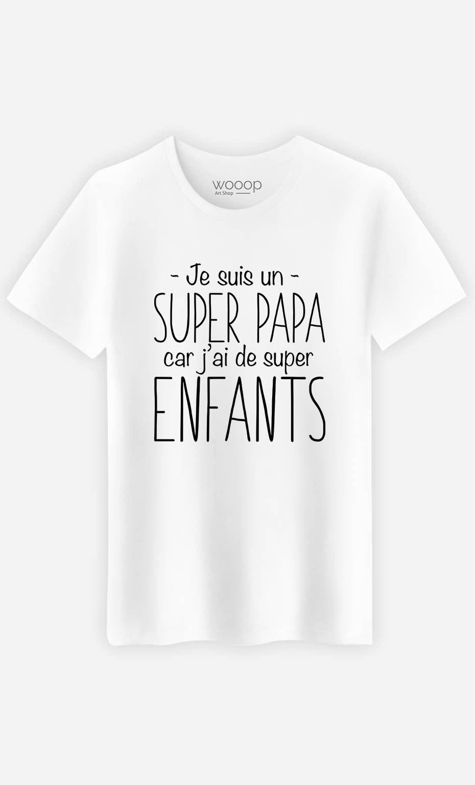 T-Shirt Homme Je Suis Un Super Papa Car J'ai De Super Enfants