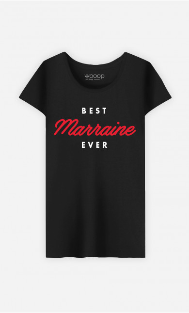 T-Shirt Femme Best Marraine Ever