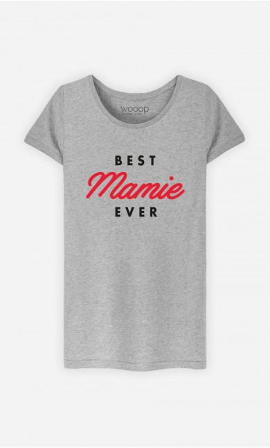 T-Shirt Femme Best Mamie Ever